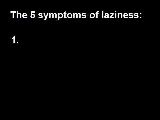 5 symptoms of laziness